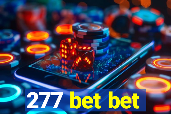 277 bet bet